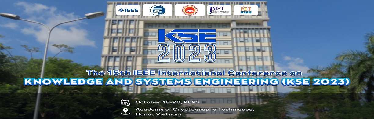 The 15th International Conference on Knowledge and Systems Engineering (KSE 2023)