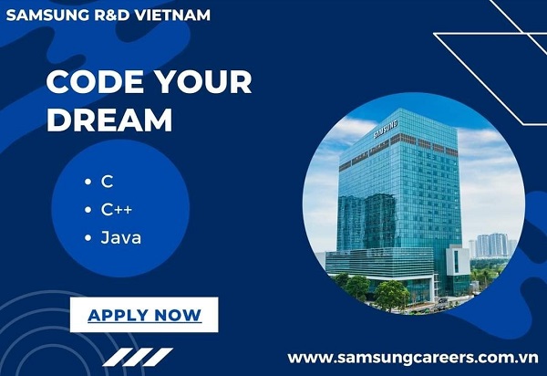 Trung tâm Nghiên cứu và Phát triển Samsung Việt Nam (SRV) tại Hà Nội thông báo tuyển dụng Kỹ sư lập trình