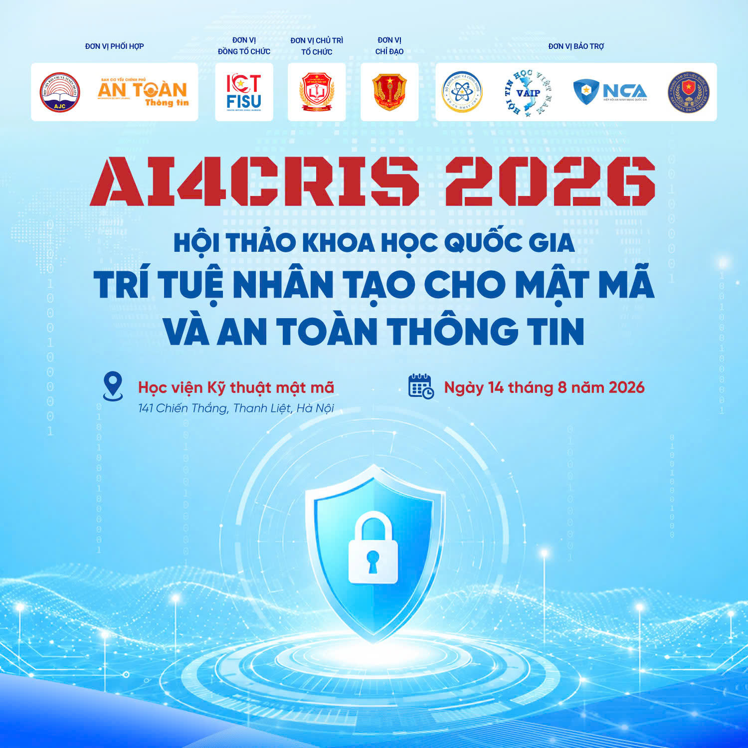 AI4CRIS 2026 – Diễn đàn khoa học quốc gia thúc đẩy ứng dụng trí tuệ nhân tạo trong lĩnh vực mật mã và an toàn thông tin